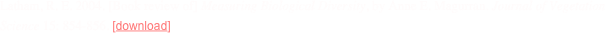 Latham, R. E. 2004. [Book review of] Measuring Biological Diversity, by Anne E. Magurran. Journal of Vegetation Science 15: 854-856. [download]
